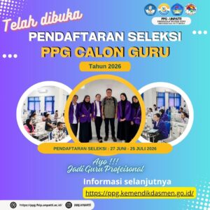 PENGUMUMAN PEMBUKAAN SELEKSI PPG CALON GURU TAHUN 2026